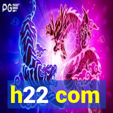 h22 com